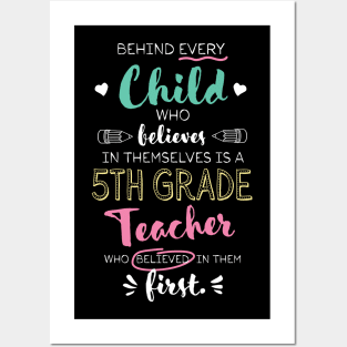 Great 5th Grade Teacher who believed - Appreciation Quote Posters and Art